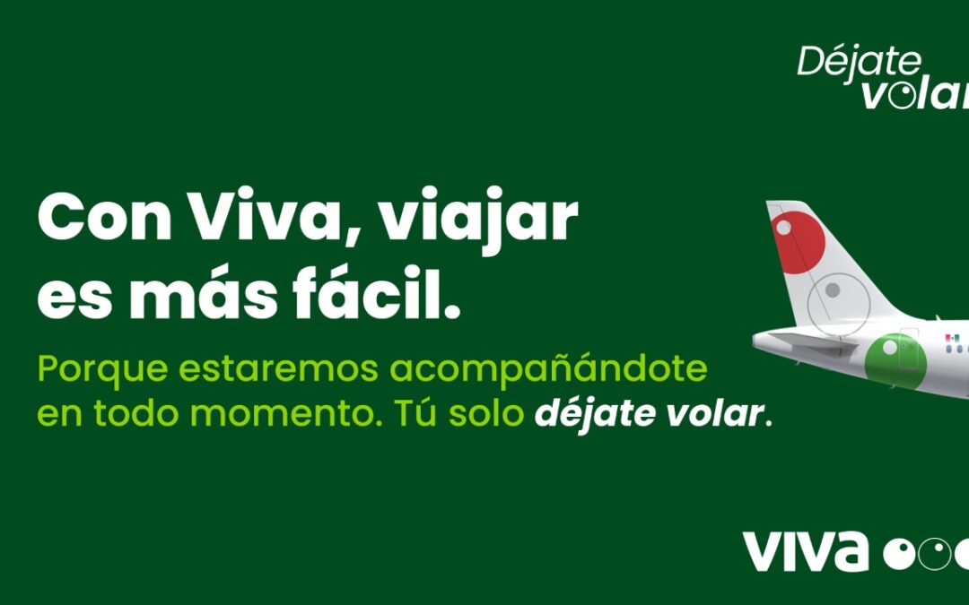 Viva Aerobus lanza nueva campaña de marca Déjate Volar
